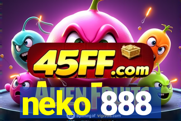 neko 888